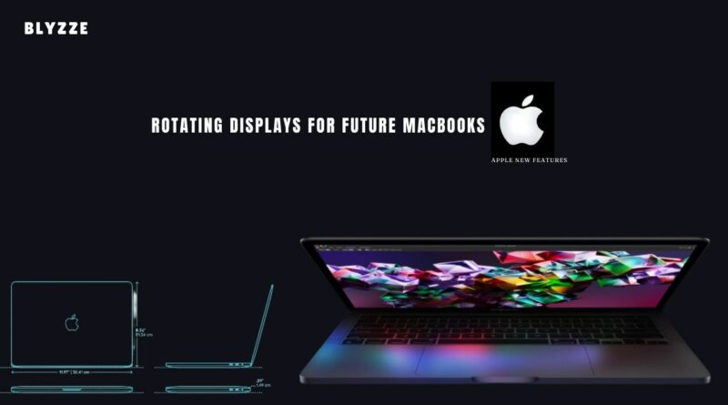 Rotating Displays For Future MacBooks - Apple Patent Revealed